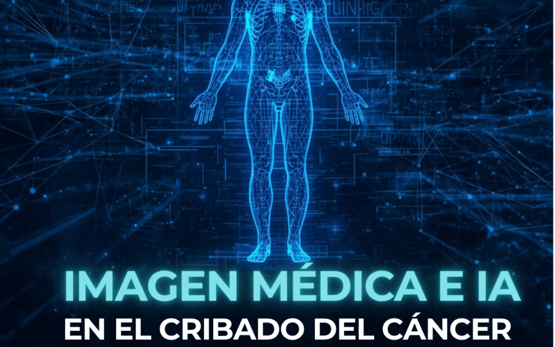 Abierto el plazo de inscripción para la jornada «Imagen Médica e IA en el Cribado del Cáncer»